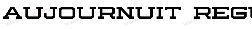 Aujournuit Regular字体转换 Aujournuit Regular字体转换